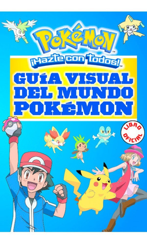 Guía Visual Del Mundo De Pokemon - Montena