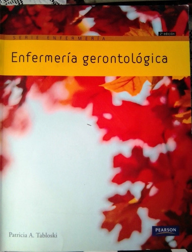 Libro Enfermería Gerontológica, Tabloski, P.