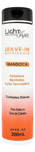 Leave-in Defrizante Mandioca Light Hair300ml