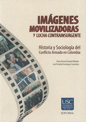 Libro Imagenes Movilizadoras Y Lucha Contrainsurgen Original