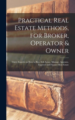 Libro Practical Real Estate Methods, For Broker, Operator...
