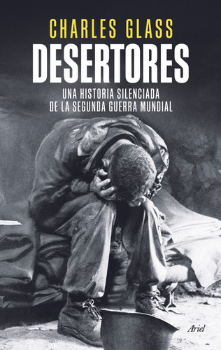 Desertores - Charles Glass