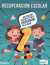 Comprar Apoyo Y Recuperación Escolar 1° Primaria - Libro Actividades