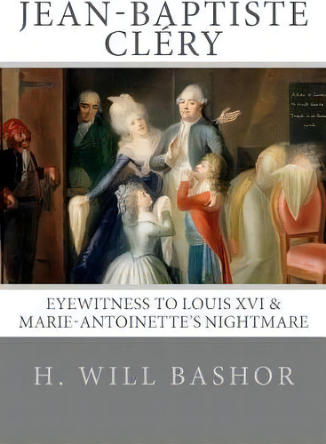 Jean-baptiste Cl Ry, De H Will Bashor. Editorial Diderot Press, Tapa Blanda En Inglés
