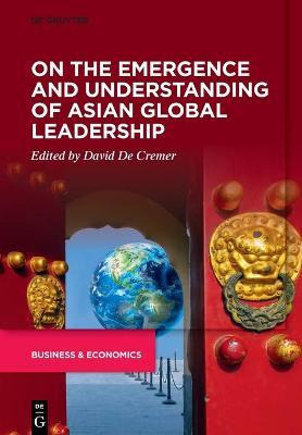 Libro On The Emergence And Understanding Of Asian Global ...