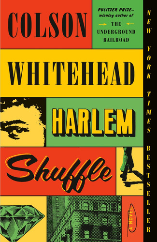 Harlem Shuffle, De Colson Whitehead. Editorial Anchor Books, Tapa Blanda, Edición 1 En Inglés