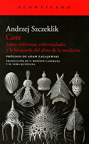 Libro Core De Szczeklik Andrzej Acantilado