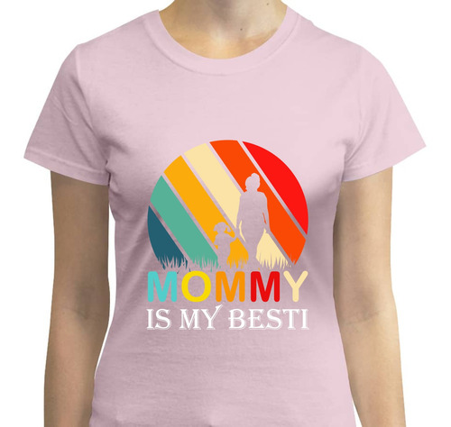Playera Mujer Mommy The Best - Día De La Madre