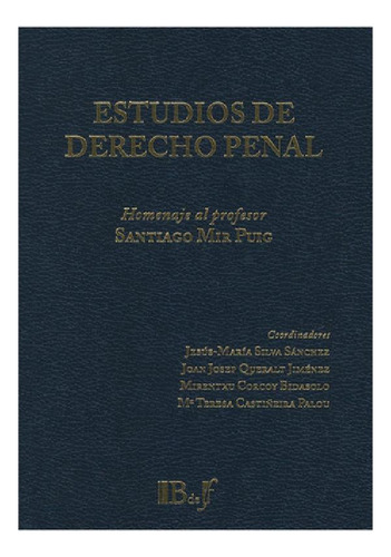 Libro - Estudios De Derecho Penal: Homenaje Al Profesor San