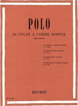 30 Studi A Corde Doppie : Per Violino, E. R. 192 - R. L. ...