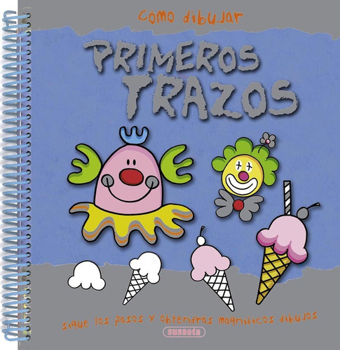 Como Dibujar Primeros Trazos Sigue Los Pasos - Susaeta