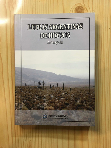 Letras Argentinas De Hoy 2005 - Juan Carlos Espector Yebra