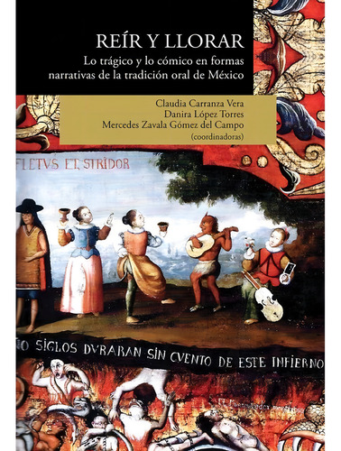 Reir Y Llorar, De Carranza, Claudia. Editorial El Colegio De San Luis En Español