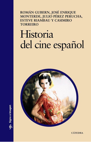 Libro: Historia Del Cine Español. Gubern, Román#monterde, Jo