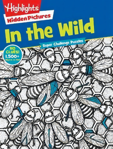 In The Wild, De Highlights. Editorial Boyds Mills Press, Tapa Blanda En Inglés