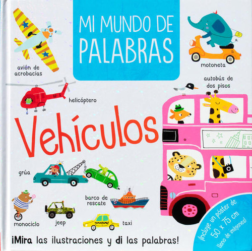 Libro: Mi Mundo De Palabras. Vehículos / Pd.