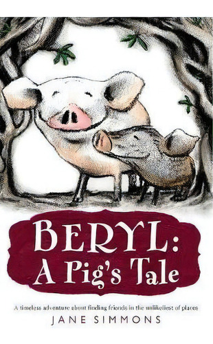 Beryl: A Pig's Tale, De Jane Simmons. Editorial Little, Brown Books For Young Readers, Tapa Blanda En Inglés