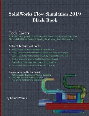 Solidworks Flow Simulation 2019 Black Book - Gaurav Verma...