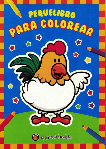 Pequelibro Para Colorear - Gallina - Gato De Hojalata