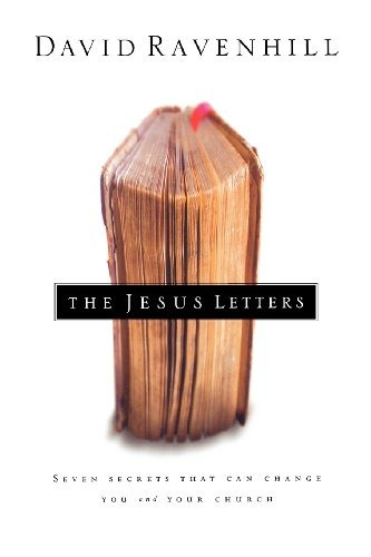 The Jesus Letters Seven Secrets That Can Change You And Your