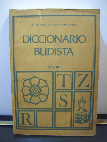 Adp Diccionario Budista Bhikkhu Saddhamanda / Ed Distar 1978