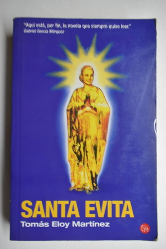 Santa Evita Tomás Eloy Martínez                         C207