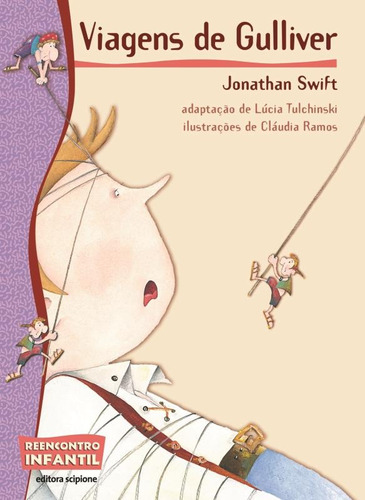 Viagens de Gulliver, de Swift, Jonathan. Série Reecontro Infantil Editora Somos Sistema de Ensino em português, 2011