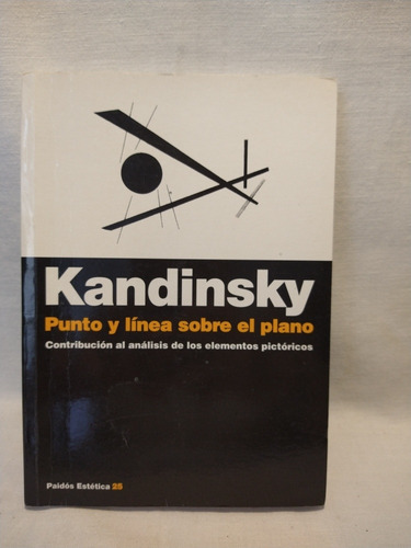 Punto Y Línea Sobre El Plano - Kandinsky - Paidós - B