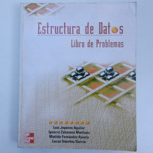 Estructura De Datos, Libro De Problemas, Luis Joyanesr, Igna