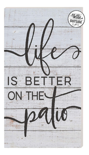 Letrero 11 X 20  Color Blanco Negro Life Is Better On The