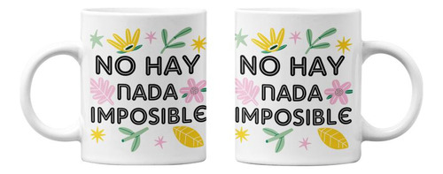 Tazones Tazas Blancas No Hay Nada Imposible Frase Motivacion