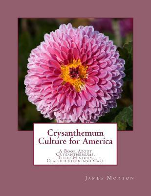 Libro Crysanthemum Culture For America : A Book About Cry...