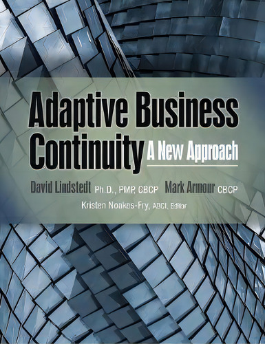Adaptive Business Continuity : A New Approach, De David Lindstedt. Editorial Rothstein Publishing, Tapa Blanda En Inglés