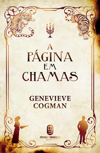 A página em chamas, de Cogman, Genevieve. Série A Biblioteca Invisível (3), vol. 3. Editora Morro Branco Ltda,Pan Macmillan, capa mole em português, 2018