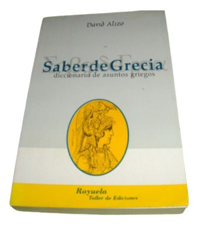 Saber De Grecia, Todo Lo Relativo A Mitologia Y Saber Griego