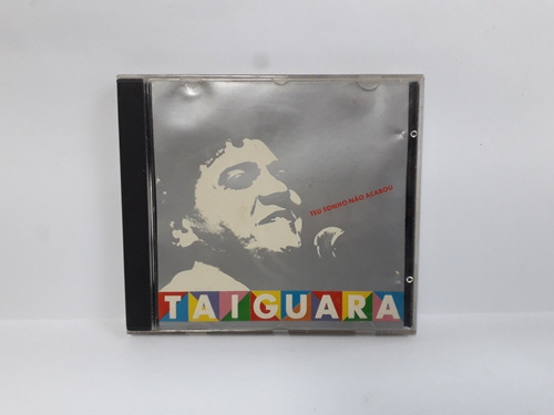 Cd Taiguara Teu Sonho Não Acabou (Usado)