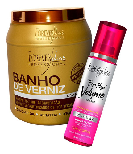 Forever Liss Másc Banho De Verniz 1kg + Bye Bye Volume 200ml