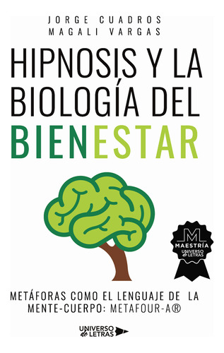 Hipnosis Y La Biolog&#237;a Del Bienestar (libro Original)