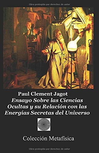 Libro : Ensayo Sobre Las Ciencias Ocultas Y Su Relacion Co 