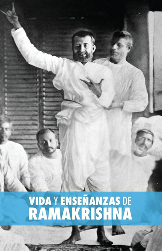 Libro: Vida Y Enseñanzas De Ramakrishna (spanish Edition)