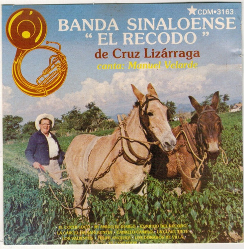 Banda Sinaloense El Recodo Lizarraga Cd Con Manuel Velarde (Usado)