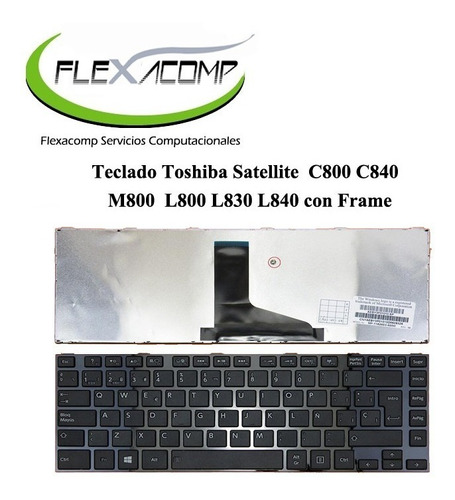 Teclado Toshiba C800 C840 M800 L800 L830 L840 Con Frame