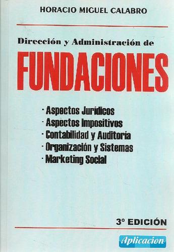 Libro Dirección Y Administración De Fundaciones De Horacio M