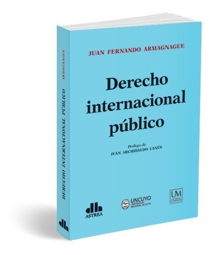 Juan F. Armagnague / Derecho Internacional Público 