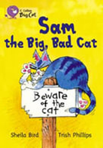 Sam The Big Bad Cat - Band 3 - Big Cat