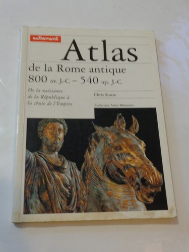 Atlas De La Rome Antique 800 Av. J.-c. - 540 Av. J. C.&-.