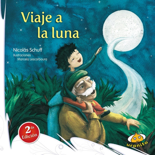 Viaje A La Luna - Uranito