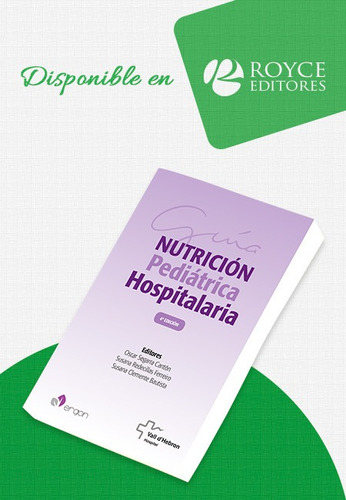 Guía De Nutrición Pediátrica Hospitalaria 4a Edición