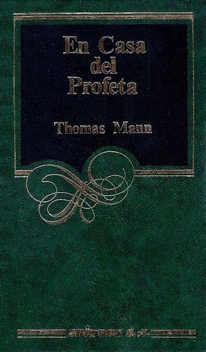 En Casa Del Profeta - Mann Thomas