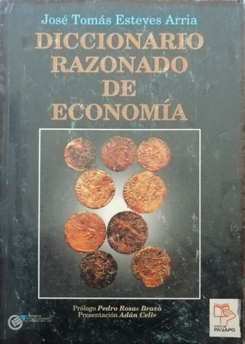 Diccionario Razonado De Economia - Esteves Arria  #33